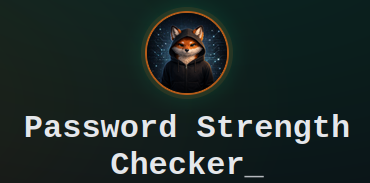 Password Strength Checker